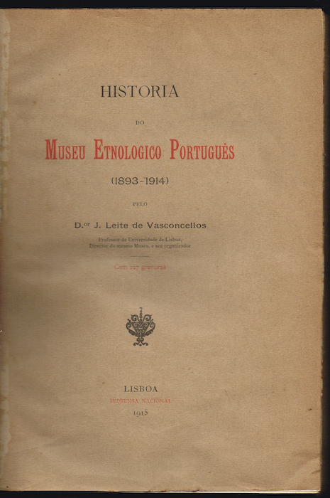 HISTORIA DO MUSEU ETNOLOGICO PORTUGUÊS (1893-1914)